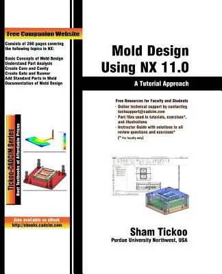 Conception de moules à l'aide de NX 11.0 : une approche didactique - Mold Design Using NX 11.0: A Tutorial Approach