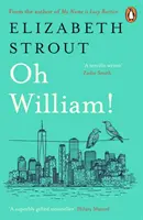 Oh William ! - De l'auteur de Mon nom est Lucy Barton - Oh William! - From the author of My Name is Lucy Barton