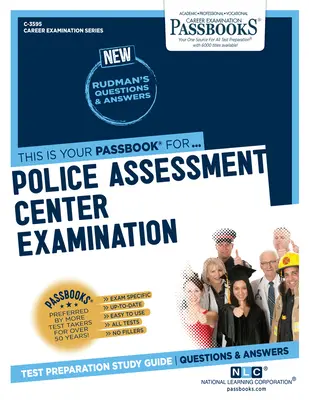 Examen du Centre d'évaluation de la police (C-3595) : Passbooks Study Guidevolume 3595 - Police Assessment Center Examination (C-3595): Passbooks Study Guidevolume 3595