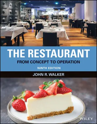 Restaurant - De la conception à l'exploitation, neuvième édition - Restaurant - From Concept to Operation, Ninth  Edition