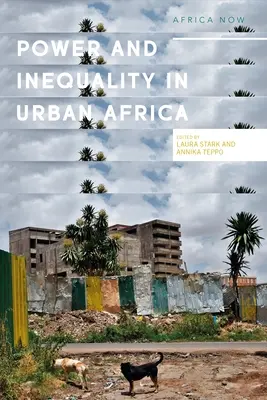 Pouvoir et informalité en Afrique urbaine : Perspectives ethnographiques - Power and Informality in Urban Africa: Ethnographic Perspectives