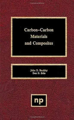 Matériaux et composites carbone-carbone - Carbon-Carbon Materials and Composites