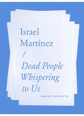 Les morts nous murmurent à l'oreille - Dead People Whispering to Us