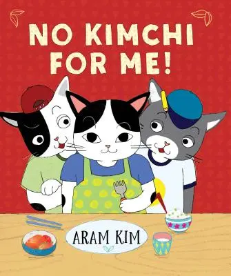 Pas de kimchi pour moi ! - No Kimchi for Me!