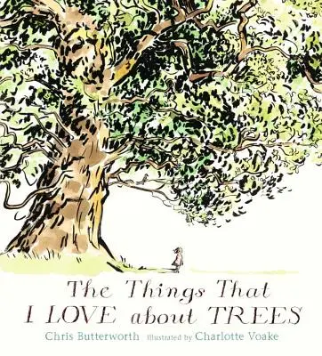 Ce que j'aime dans les arbres - The Things That I Love about Trees