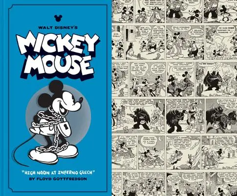 Walt Disney's Mickey Mouse High Noon at Inferno Gulch : Volume 3 - Walt Disney's Mickey Mouse High Noon at Inferno Gulch: Volume 3