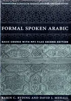 Cours de base d'arabe parlé formel avec fichiers MP3 : Deuxième édition [Avec MP3] - Formal Spoken Arabic Basic Course with MP3 Files: Second Edition [With MP3]