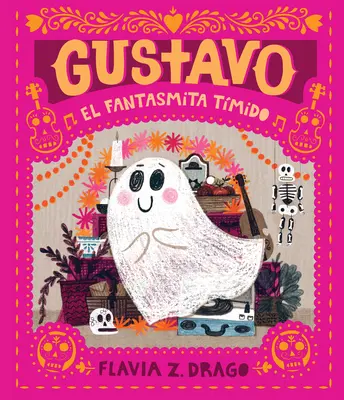 Gustavo, El Fantasmita Tmido