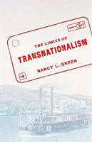 Les limites du transnationalisme - The Limits of Transnationalism