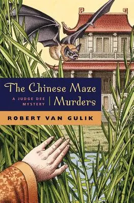 Les meurtres du labyrinthe chinois : Un mystère du juge Dee - The Chinese Maze Murders: A Judge Dee Mystery