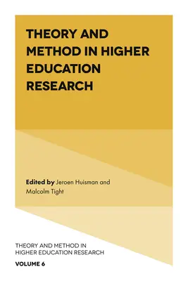 Théorie et méthode dans la recherche sur l'enseignement supérieur - Theory and Method in Higher Education Research