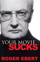 Votre film est nul - Your Movie Sucks