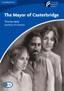 Le Maire de Casterbridge Niveau 5 Intermédiaire supérieur - The Mayor of Casterbridge Level 5 Upper-Intermediate