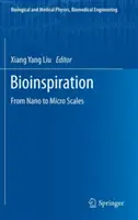 Bioinspiration : De l'échelle nanométrique à l'échelle micro - Bioinspiration: From Nano to Micro Scales