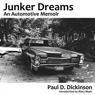 Junker Dreams : Un mémoire sur l'automobile - Junker Dreams: An Automotive Memoir