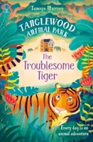 Un tigre troublant - Troublesome Tiger