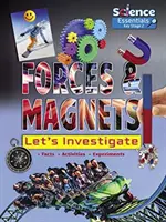 Forces et aimants : Enquêtons - Forces and Magnets: Let's Investigate