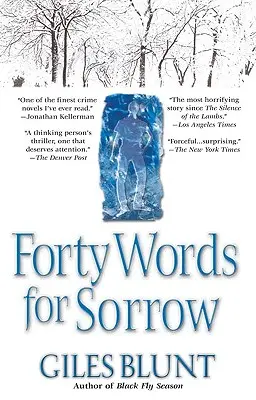 Quarante mots pour le chagrin : Un thriller - Forty Words for Sorrow: A Thriller