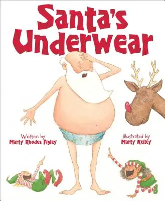 Les sous-vêtements du Père Noël - Santa's Underwear