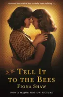 Dites-le aux abeilles (Shaw Fiona (Auteur)) - Tell it to the Bees (Shaw Fiona (Author))