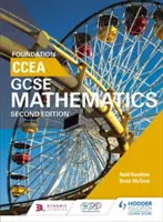 CCEA GCSE Mathématiques de base pour la 2ème édition - CCEA GCSE Mathematics Foundation for 2nd Edition