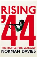 Rising '44 - La bataille de Varsovie - Rising '44 - The Battle for Warsaw