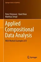 Analyse appliquée des données compositionnelles : Avec des exemples pratiques en R - Applied Compositional Data Analysis: With Worked Examples in R