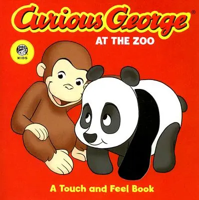 Curieux George au zoo (Livre de bord Cgtv Touch-And-Feel) - Curious George at the Zoo (Cgtv Touch-And-Feel Board Book)