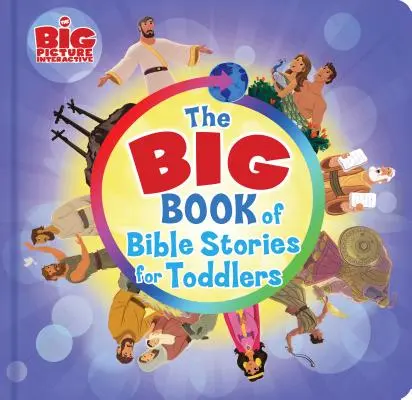 Le grand livre des histoires bibliques pour les tout-petits - The Big Book of Bible Stories for Toddlers