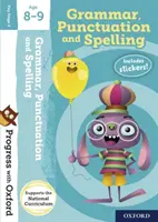 Progrès avec Oxford: : Grammaire, ponctuation et orthographe 8-9 ans - Progress with Oxford:: Grammar, Punctuation and Spelling Age 8-9