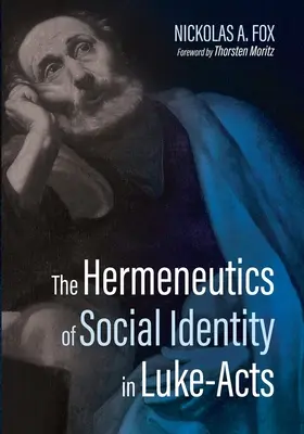 L'herméneutique de l'identité sociale dans Luc-Actes - The Hermeneutics of Social Identity in Luke-Acts