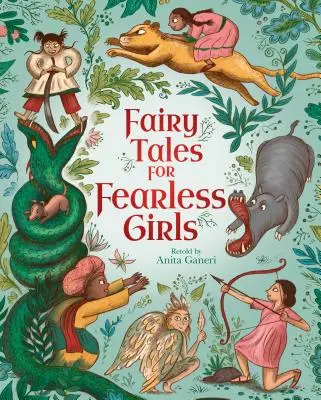 Contes de fées pour filles intrépides - Fairy Tales for Fearless Girls