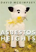 Les hauteurs de l'amiante - Asbestos Heights