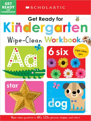 Get Ready for Kindergarten Wipe-Clean Workbook : Scholastic Early Learners (Wumbo Workbook) : Scholastic Early Learners (Wipe Clean) - Get Ready for Kindergarten Wipe-Clean Workbook: Scholastic Early Learners (Wipe Clean)