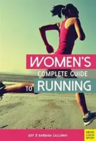 Guide complet de la course à pied pour les femmes - Women's Complete Guide to Running