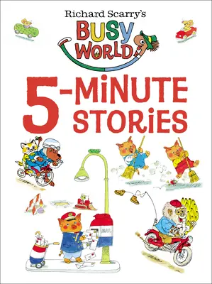 Les histoires en 5 minutes de Richard Scarry - Richard Scarry's 5-Minute Stories