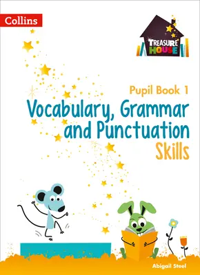 Vocabulaire, grammaire et ponctuation Livre de l'élève 1 - Vocabulary, Grammar and Punctuation Skills Pupil Book 1