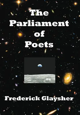 Le Parlement des poètes : Un poème épique - The Parliament of Poets: An Epic Poem