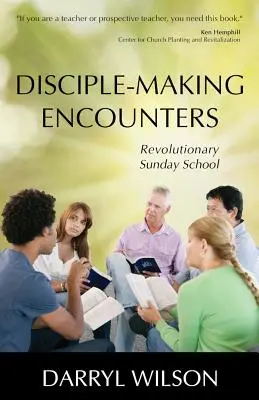 Rencontres pour la formation de disciples : L'école du dimanche révolutionnaire - Disciple-Making Encounters: Revolutionary Sunday School