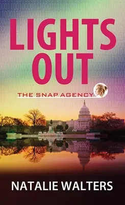 Lights Out : L'Agence Snap - Lights Out: The Snap Agency