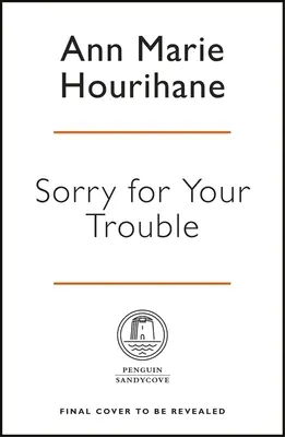 Désolé pour vos ennuis : La mort à l'irlandaise - Sorry for Your Trouble: The Irish Way of Death