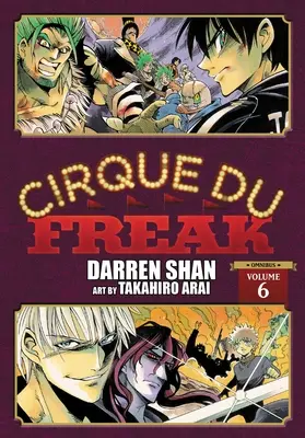 Cirque Du Freak : Le Manga, Vol. 6 : Édition Omnibus - Cirque Du Freak: The Manga, Vol. 6: Omnibus Edition