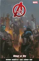 Avengers Vol. 4 : Adapt Or Die - Avengers Vol. 4: Adapt Or Die