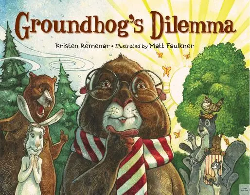 Le dilemme de la marmotte - Groundhog's Dilemma