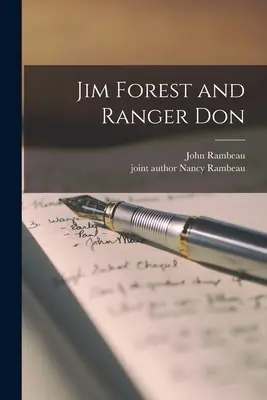 Jim Forest et Ranger Don - Jim Forest and Ranger Don