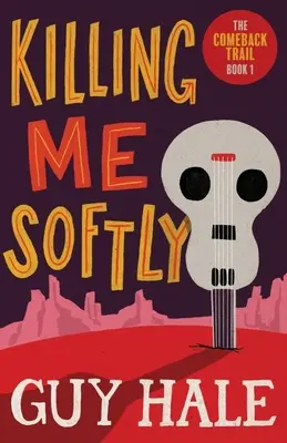 Killing Me Softly : Le chemin du retour 1 - Killing Me Softly: The Comeback Trail 1