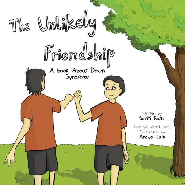 L'amitié improbable : Un livre sur le syndrome de Down - The Unlikely Friendship: A Book About Down Syndrome