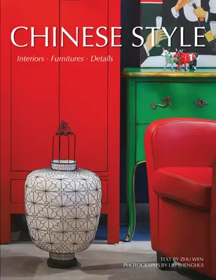 Style chinois - Intérieurs, meubles, détails - Chinese Style - Interiors, Furniture, Details