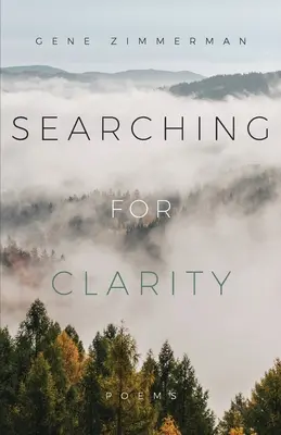 À la recherche de la clarté - Searching for Clarity