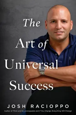 L'art du succès universel - The Art of Universal Success